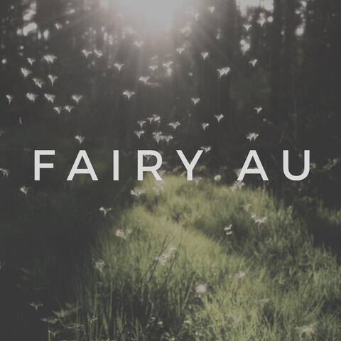 fairy au