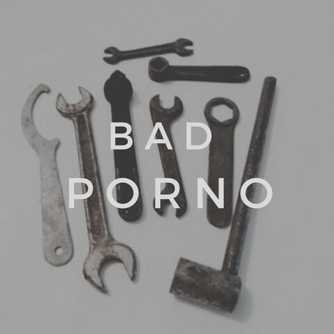 bad porno