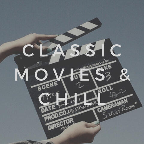 classic movies and chill